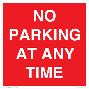 NO PARKING AT ANY TIME